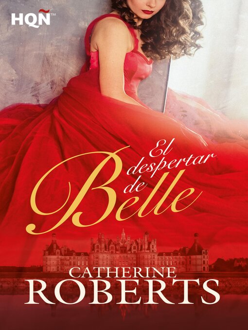 Title details for El despertar de Belle by Catherine Roberts - Available